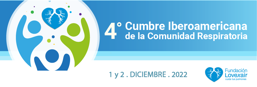 4º Cumbre Iberoamericana de la Comunidad Respiratoria. 1 y 2 diciembre 2022